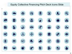 Equity Collective Financing Pitch Deck Powerpoint Presentation Slides