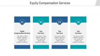 Equity compensation services ppt powerpoint presentation infographics samples cpb