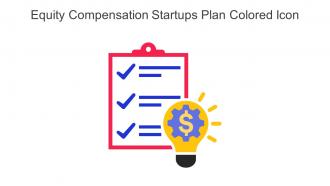 Equity Compensation Startups Plan Colored Icon In Powerpoint Pptx Png And Editable Eps Format