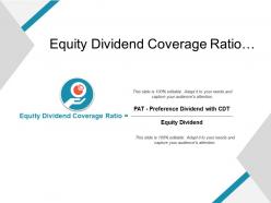 Equity dividend coverage ratio shown by hand and pie chart icon