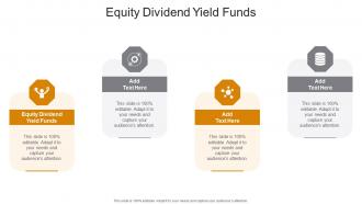 Equity Dividend Yield Funds In Powerpoint And Google Slides Cpb