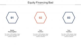 Equity Financing Bad Ppt Powerpoint Presentation Pictures Files Cpb