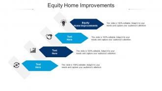 Equity home improvements ppt powerpoint presentation pictures show cpb