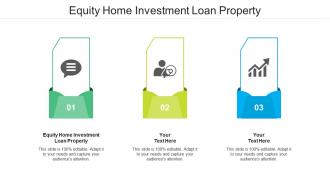 Equity home investment loan property ppt powerpoint presentation slides gallery cpb