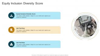 Equity Inclusion Diversity Score In Powerpoint And Google Slides Cpb