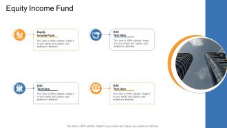 Equity Income Fund In Powerpoint And Google Slides Cpb