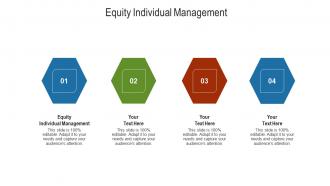 Equity individual management ppt powerpoint presentation icon shapes cpb