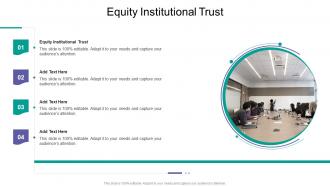 Equity Institutional Trust In Powerpoint And Google Slides Cpb