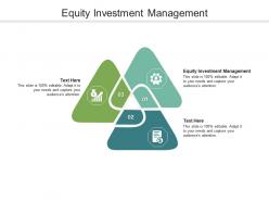 Equity investment management ppt powerpoint presentation outline model cpb