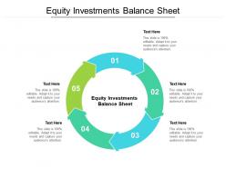 Equity investments balance sheet ppt powerpoint presentation professional master slide cpb