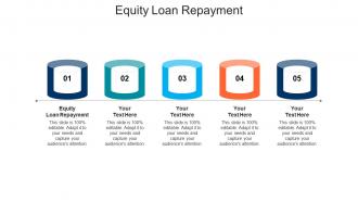 Equity loan repayment ppt powerpoint presentation styles introduction cpb