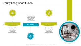Equity Long Short Funds In Powerpoint And Google Slides Cpb