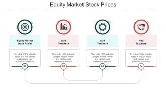 Equity Market Stock Prices In Powerpoint And Google Slides Cpb