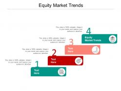 Equity market trends ppt powerpoint presentation gallery master slide cpb
