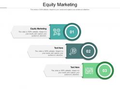 Equity marketing ppt powerpoint presentation visual aids outline cpb