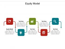 Equity model ppt powerpoint presentation show example cpb