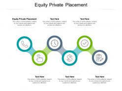 Equity private placement ppt powerpoint presentation show tips cpb