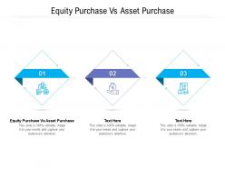 Equity purchase vs asset purchase ppt powerpoint presentation inspiration background cpb