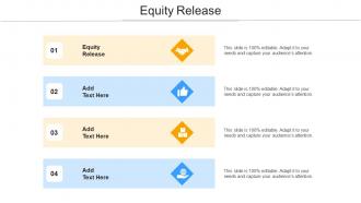 Equity Release In Powerpoint And Google Slides Cpb
