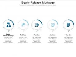 Equity release mortgage ppt powerpoint presentation professional graphics tutorials cpb