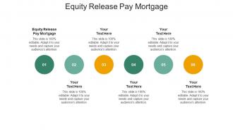 Equity release pay mortgage ppt powerpoint presentation pictures show cpb