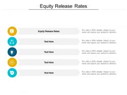 Equity release rates ppt powerpoint presentation outline topics cpb