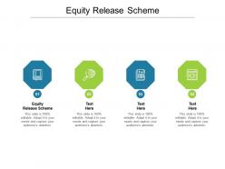 Equity release scheme ppt powerpoint presentation pictures good cpb