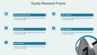 Equity Research Future In Powerpoint And Google Slides Cpb
