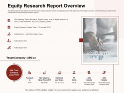 Equity research report overview in depth analysis ppt powerpoint presentation infographic template designs