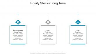 Equity Stocks Long Term In Powerpoint And Google Slides Cpb