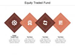 Equity traded fund ppt powerpoint presentation inspiration slide cpb