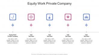 Equity Work Private Company In Powerpoint And Google Slides Cpb