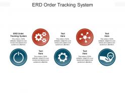 Erd order tracking system ppt powerpoint presentation model slides cpb