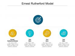 Ernest rutherford model ppt powerpoint presentation ideas vector cpb