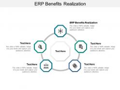 Erp benefits realization ppt powerpoint presentation layouts microsoft cpb