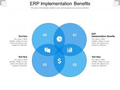 Erp implementation benefits ppt powerpoint presentation ideas file formats cpb