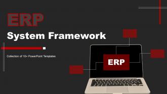 Erp System Framework Powerpoint Ppt Template Bundles