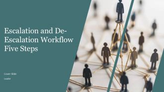Escalation And De Escalation Workflow Five Steps PPT Presentation AT