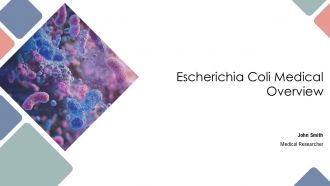 Escherichia Coli Medical Overview PPT Sample AT