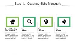 Essential coaching skills managers ppt powerpoint presentation icon files cpb