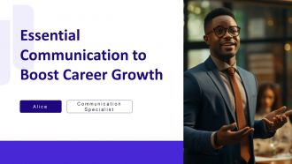 Essential Communication To Boost Career Growth PPT Information AT