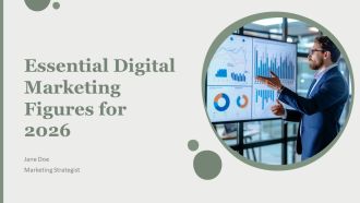 Essential Digital Marketing Figures For 2026 PPT Sample AT