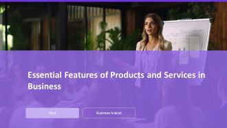 Essential Features Of Products And Services In Business PPT Presentation AT