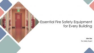 Essential Fire Safety Equipment For Every Building PPT PowerPoint AT