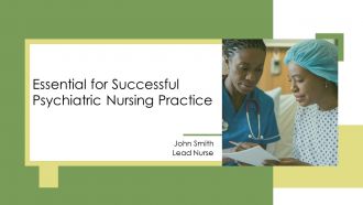 Essential For Successful Psychiatric Nursing Practice PPT Sample AT