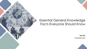 Essential General Knowledge Facts Everyone Should Know PPT Demonstration AT