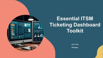Essential ITSM Ticketing Dashboard Toolkit PPT Mockup AT