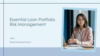 Essential Loan Portfolio Risk Management PPT Slides AT