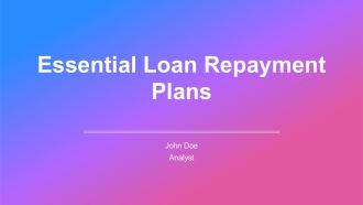 Essential Loan Repayment Plans PPT Sample AT