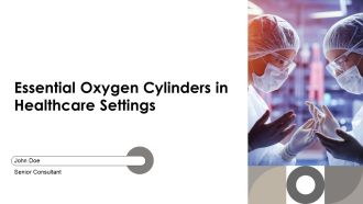 Essential Oxygen Cylinders In Healthcare Settings PPT Graphics AT